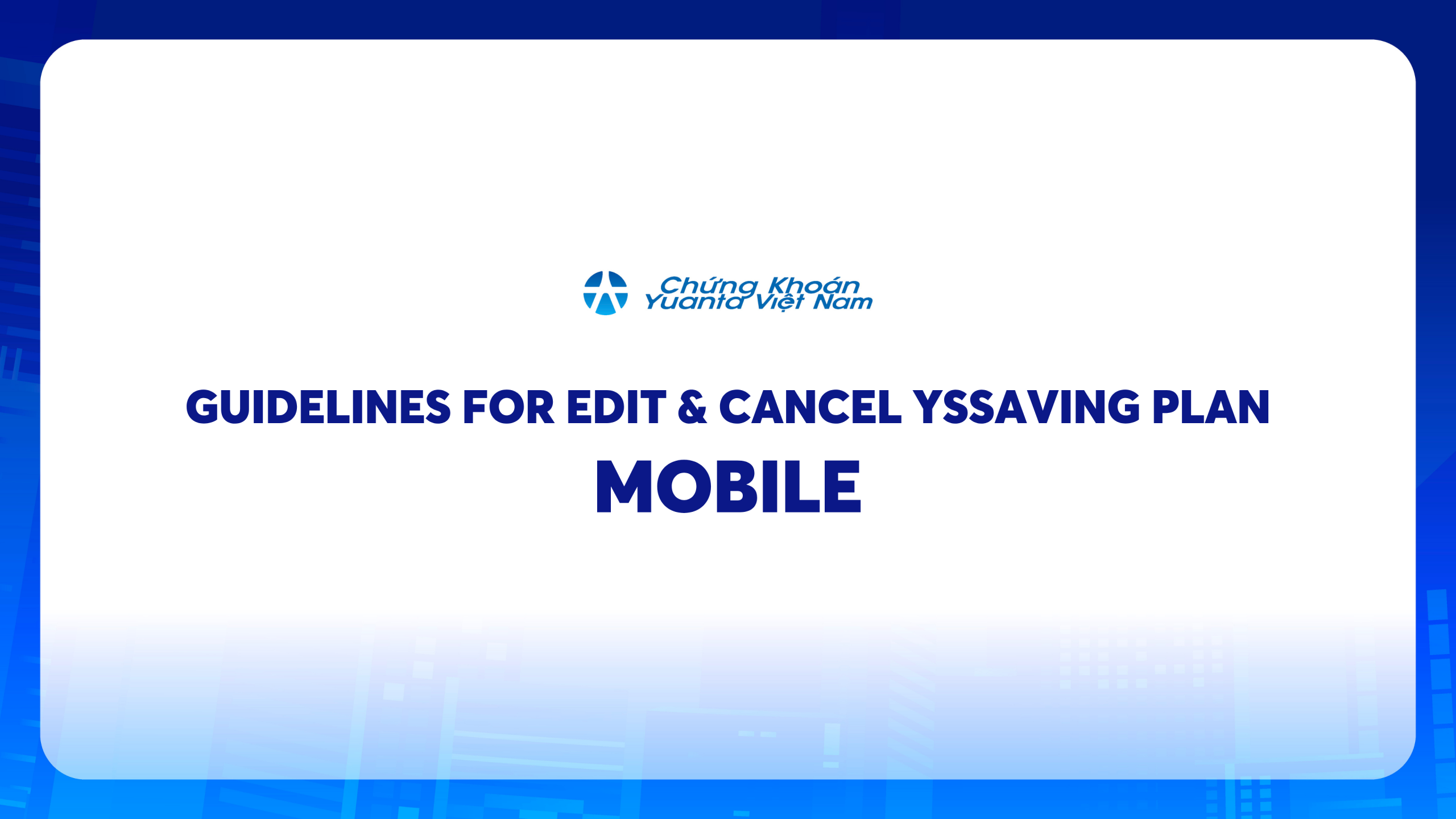 Guidelines for edit & Cancel YSsaving plan – Mobile