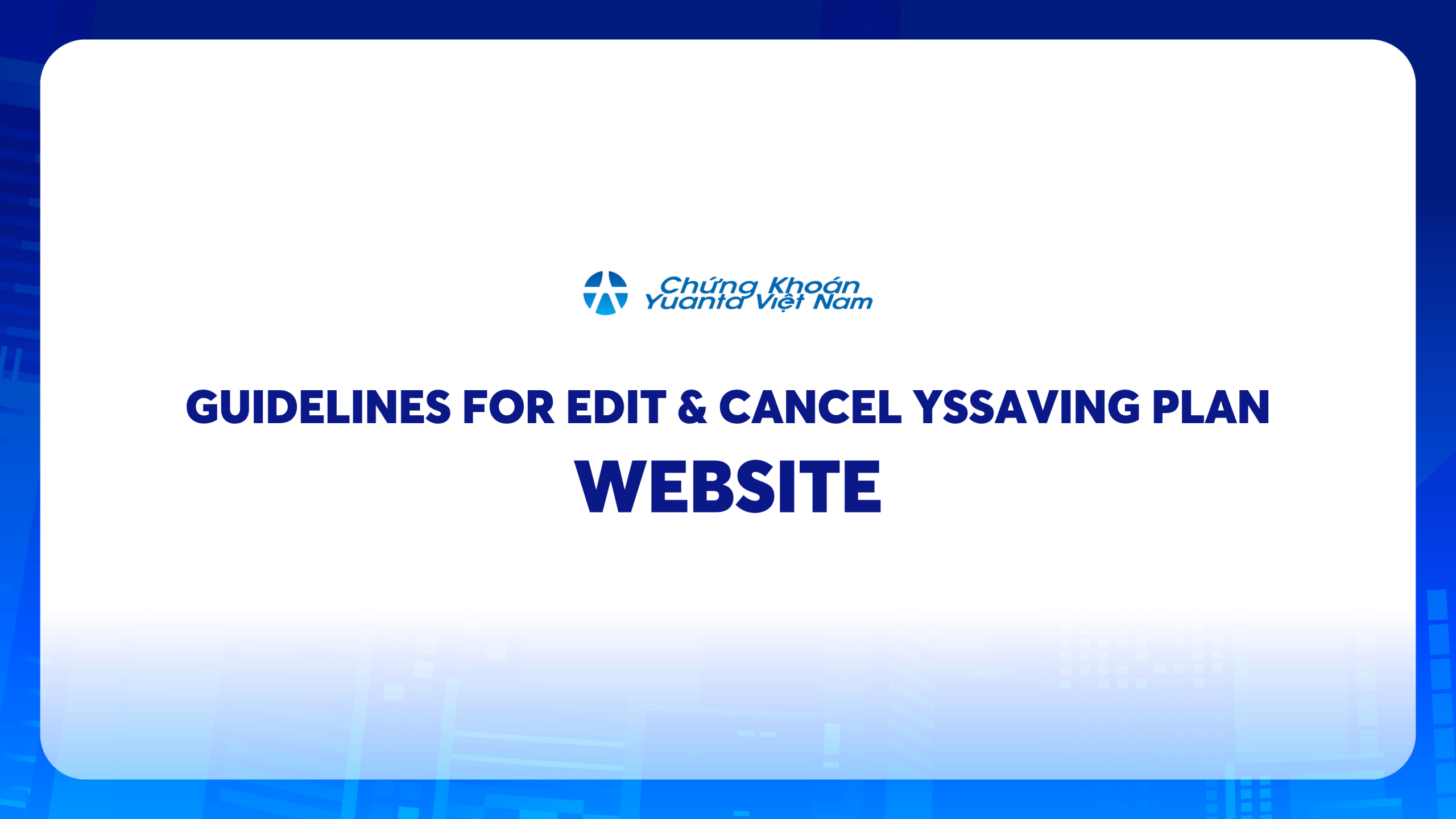Guidelines for edit & Cancel YSsaving plan – Website