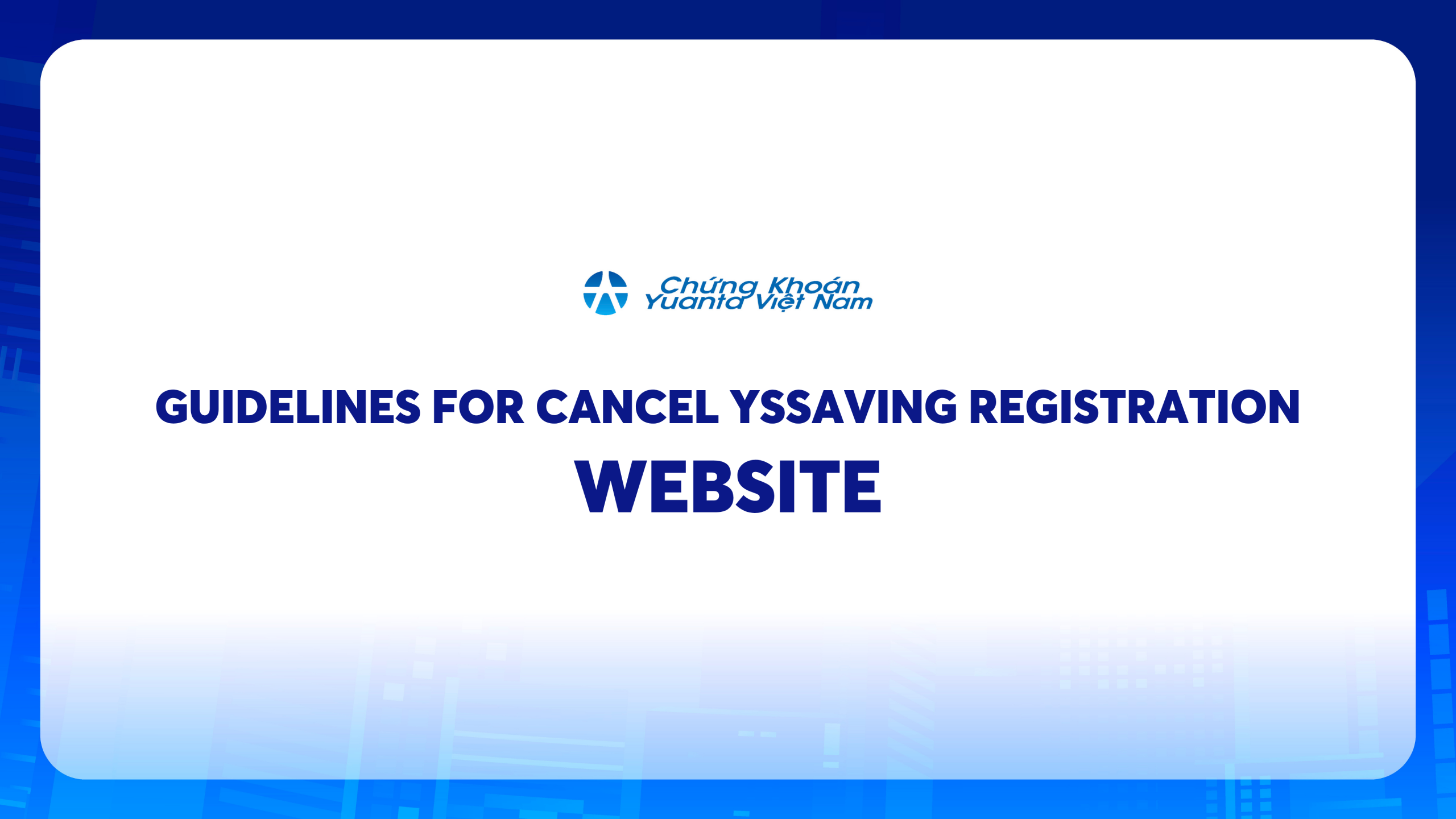 Guidelines for cancel YSsaving registration – Website