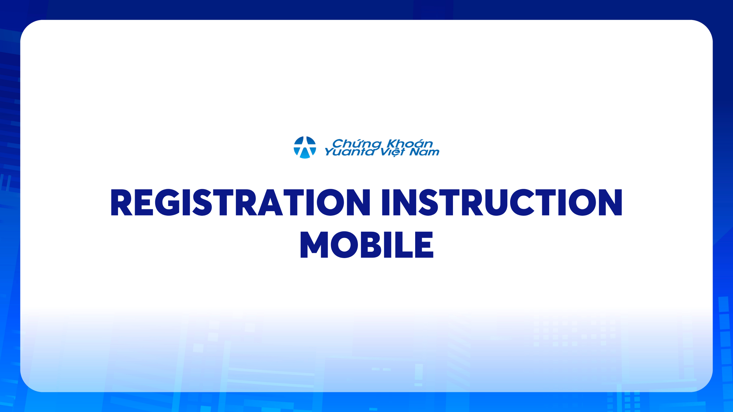 Registration Instruction – Mobile
